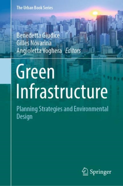 Book cover of: Green Infrastructure. By: Benedetta Giudice