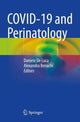 Book cover of: COVID-19 and Perinatology. By: Daniele De Luca
