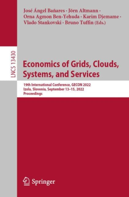 Book cover of: Economics of Grids, Clouds, Systems, and Services. By: José Ángel Bañares