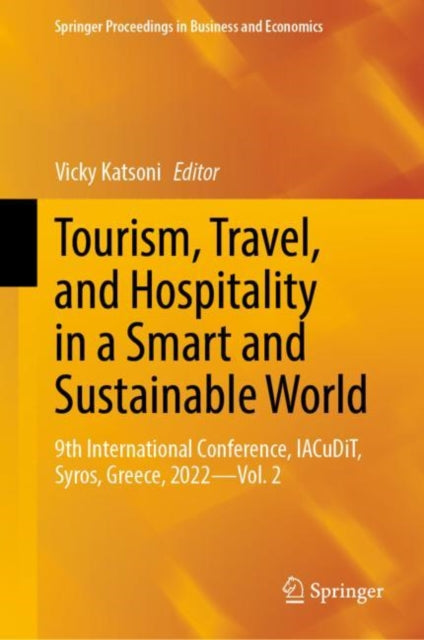 Book cover of: Tourism, Travel, and Hospitality in a Smart and Sustainable World. By: Vicky Katsoni