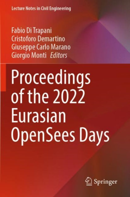 Book cover of: Proceedings of the 2022 Eurasian OpenSees Days. By: Fabio Di Trapani