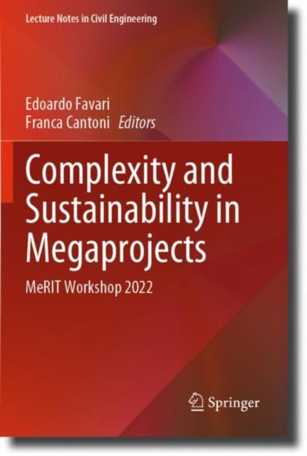 Book cover of: Complexity and Sustainability in Megaprojects. By: Edoardo Favari