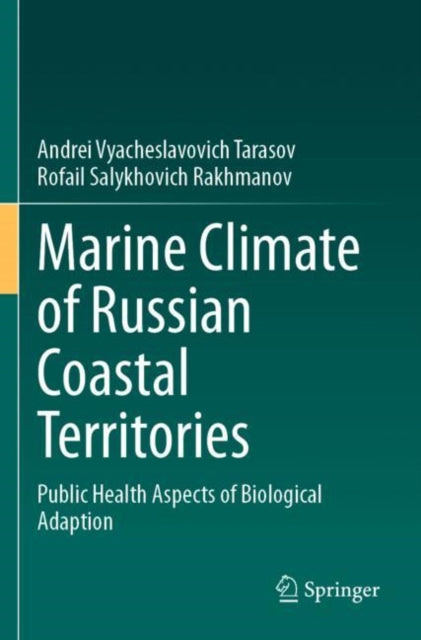 Book cover of: Marine Climate of Russian Coastal Territories. By: Andrei Vyacheslavovich Tarasov