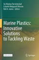 Book cover of: Marine Plastics: Innovative Solutions to Tackling Waste. By: Siv Marina Grimstad