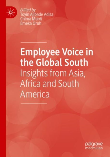 Book cover of: Employee Voice in the Global South. By: Toyin Ajibade Adisa
