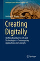 Book cover of: Creating Digitally. By: Anthony L. Brooks