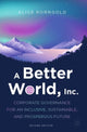 Book cover of: Better World, Inc.. By: Alice Korngold