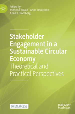 Stakeholder Engagement in a Sustainable Circular Economy