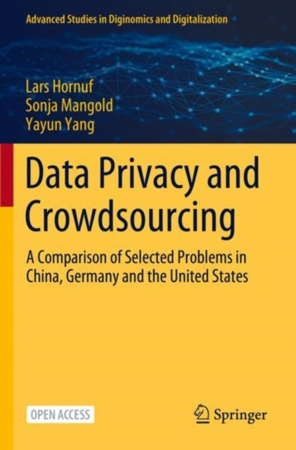 Book cover of: Data Privacy and Crowdsourcing. By: Lars Hornuf