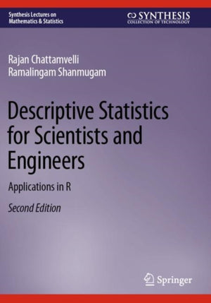 Descriptive Statistics for Scientists and Engineers