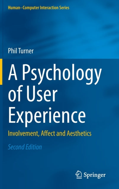 Book cover of: Psychology of User Experience. By: Phil Turner