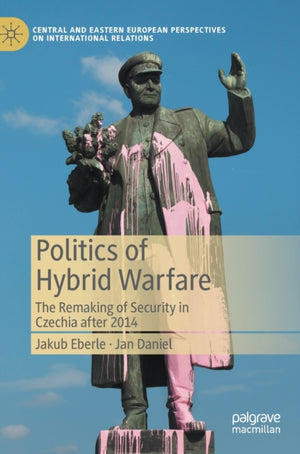 Politics of Hybrid Warfare