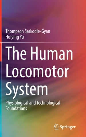 The Human Locomotor System