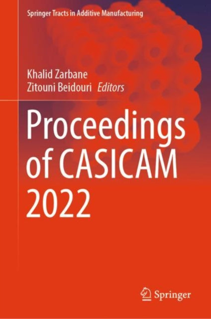 Book cover of: Proceedings of CASICAM 2022. By: Khalid Zarbane
