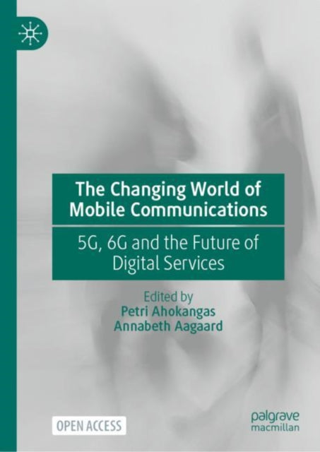 Book cover of: Changing World of Mobile Communications. By: Petri Ahokangas