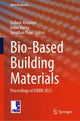 Book cover of: Bio-Based Building Materials. By: Sofiane Amziane