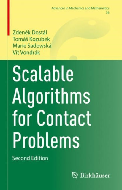 Book cover of: Scalable Algorithms for Contact Problems. By: Zdeněk Dostál