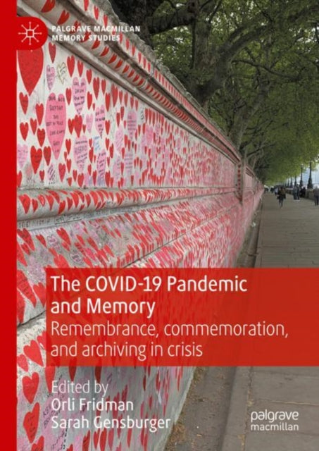 Book cover of: COVID-19 Pandemic and Memory. By: Orli Fridman