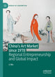 Book cover of: China's Art Market since 1978. By: Li Ma