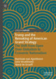 Book cover of: Trump and the Remaking of American Grand Strategy. By: Bastiaan van Apeldoorn