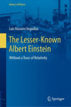 Book cover of: Lesser-Known Albert Einstein. By: Luis Navarro Veguillas