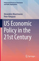 Book cover of: US Economic Policy in the 21st Century. By: Alexandros Mourmouras