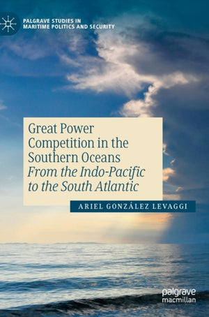 Great Power Competition in the Southern Oceans