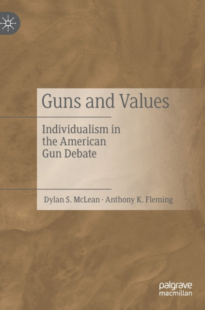 Guns and Values