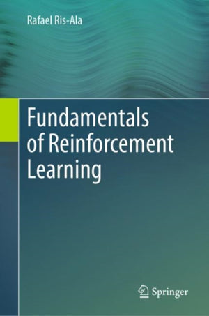 Fundamentals of Reinforcement Learning