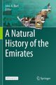 Book cover of: Natural History of the Emirates. By: John A. Burt
