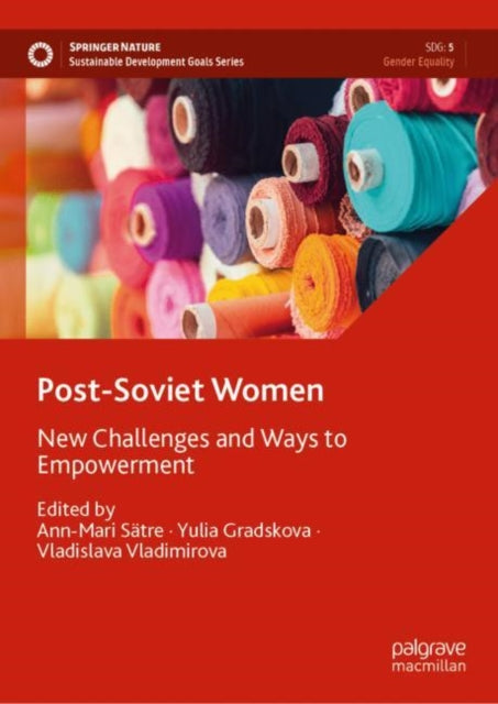 Book cover of: Post-Soviet Women. By: Ann-Mari Sätre