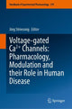 Book cover of: Voltage-gated Ca2+ Channels: Pharmacology, Modulation and their Role in Human Disease. By: Jörg Striessnig