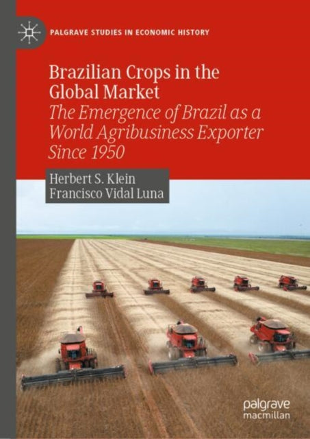 Book cover of: Brazilian Crops in the Global Market. By: Herbert S. Klein