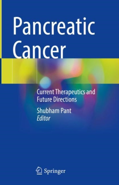 Book cover of: Pancreatic Cancer. By: Shubham Pant