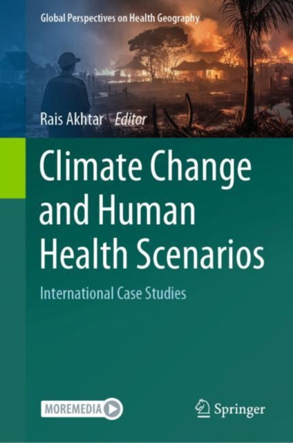 Book cover of: Climate Change and Human Health Scenarios. By: Rais Akhtar