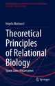 Book cover of: Theoretical Principles of Relational Biology. By: Angelo Marinucci