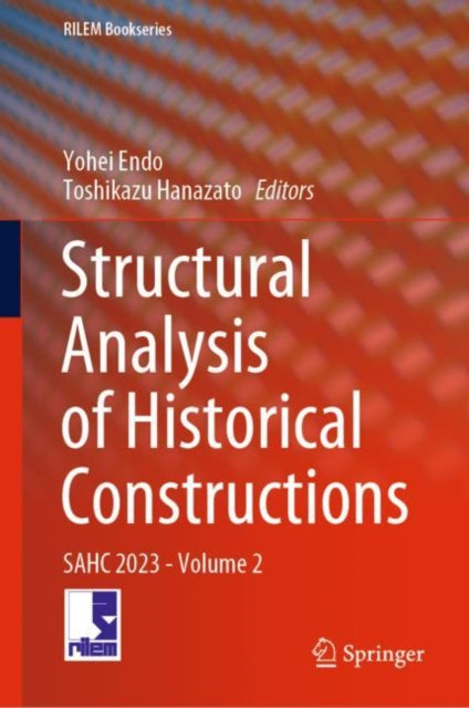 Book cover of: Structural Analysis of Historical Constructions. By: Yohei Endo