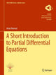 Book cover of: Short Introduction to Partial Differential Equations. By: Arian Novruzi