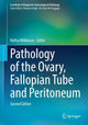 Book cover of: Pathology of the Ovary, Fallopian Tube and Peritoneum. By: Nafisa Wilkinson