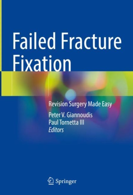Book cover of: Failed Fracture Fixation. By: Peter V. Giannoudis