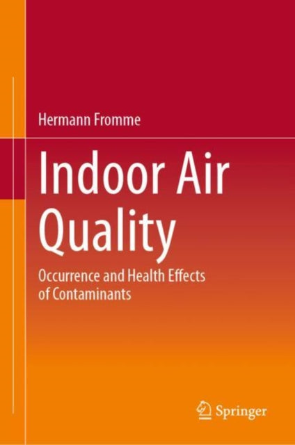 Book cover of: Indoor Air Quality. By: Hermann Fromme