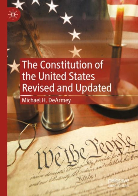 Book cover of: Constitution of the United States Revised and Updated. By: Michael H. DeArmey