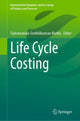 Book cover of: Life Cycle Costing. By: Subramanian Senthilkannan Muthu