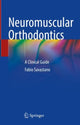 Book cover of: Neuromuscular Orthodontics. By: Fabio Savastano