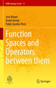 Book cover of: Function Spaces and Operators between them. By: José Bonet