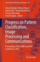 Book cover of: Progress on Pattern Classification, Image Processing and Communications. By: Robert Burduk