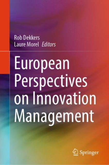 Book cover of: European Perspectives on Innovation Management. By: Rob Dekkers