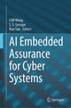 Book cover of: AI Embedded Assurance for Cyber Systems. By: Cliff Wang