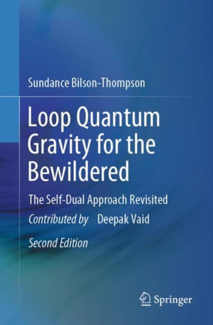 Loop Quantum Gravity for the Bewildered