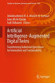 Book cover of: Artificial Intelligence-Augmented Digital Twins. By: Abdalmuttaleb M. A. Musleh Al-Sartawi
